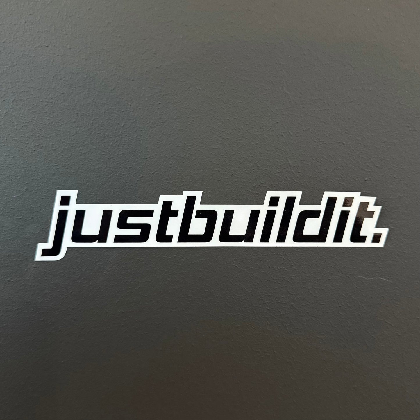 Just Built It Sticker